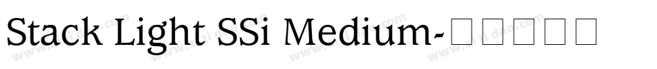 Stack Light SSi Medium字体转换